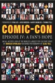 Comic-Con Episode Four: A Fan’s Hope