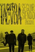 Seguir siendo: Café Tacvba