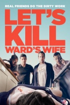 Let's Kill Ward's Wife