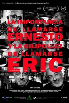 Imagen de La importancia de llamarse Ernesto y la gilipollez de llamarse Eric