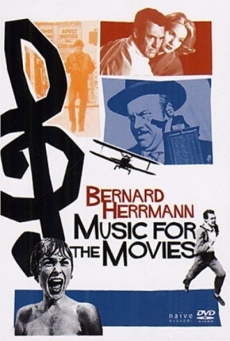 Imagen de Music for the Movies: Bernard Herrmann