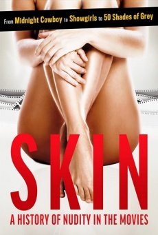 Imagen de Skin: A History of Nudity in the Movies