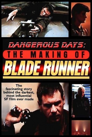 Imagen de Días peligrosos: Creando Blade Runner