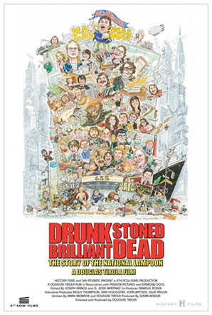 Imagen de Drunk Stoned Brilliant Dead: The Story of the National Lampoon
