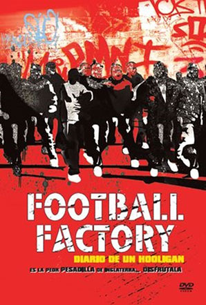 Imagen de Football Factory (Diario de un hooligan)