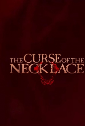 Imagen de The Curse of the Necklace