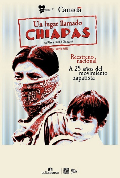 Póster de Un lugar llamado Chiapas: A 25 años del Movimiento Zapatista 