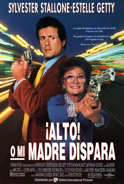 Póster de ¡Alto! o mi madre dispara