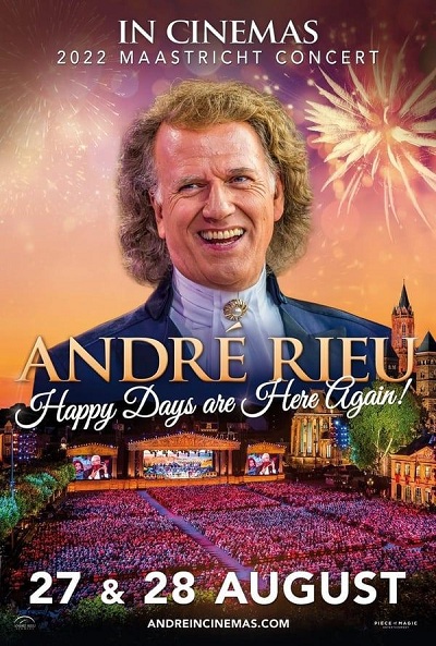 Póster de André Rieu en Maastricht 2022: Happy days are here again