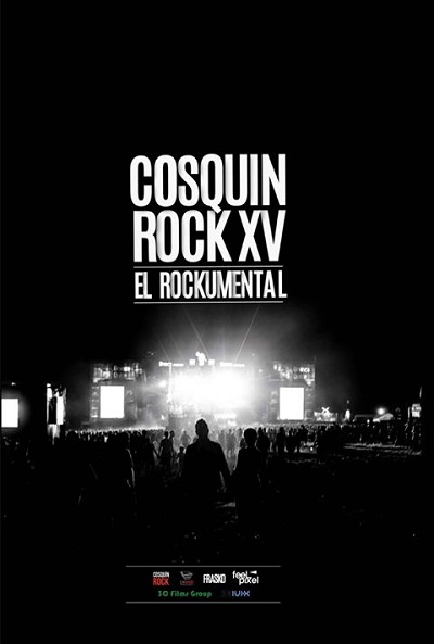 Póster de Cosquín Rock XV: El rockumental