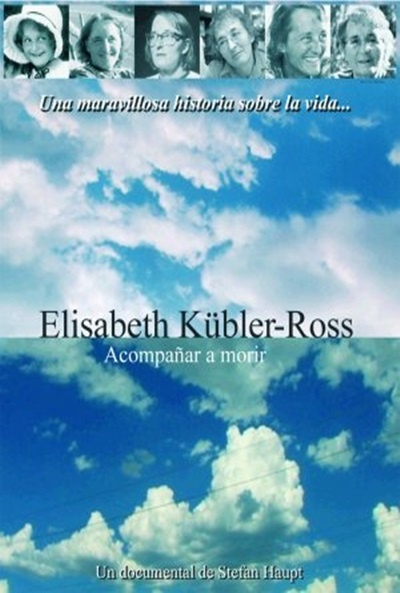 Póster de Elisabeth Kübler-Ross: Acompañar a morir