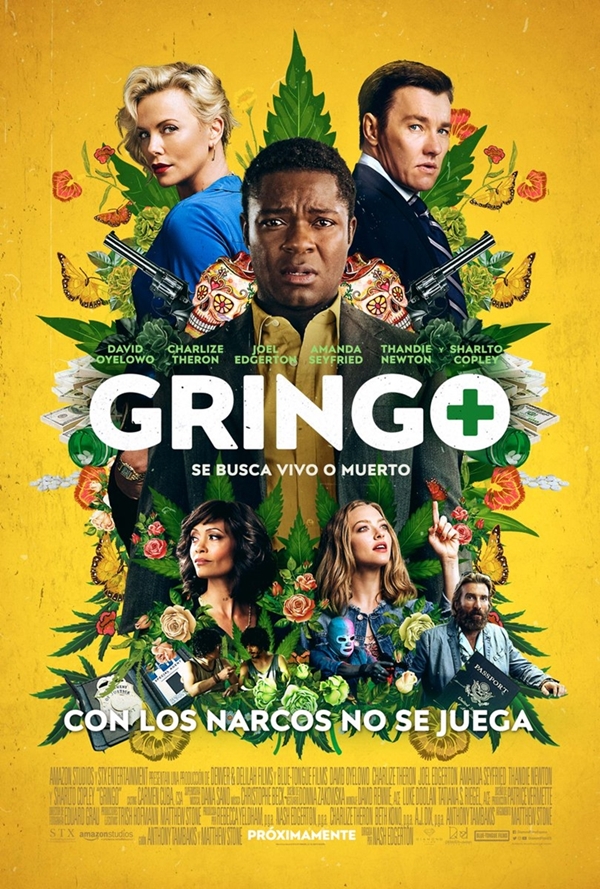 Gringo: Se busca vivo o muerto