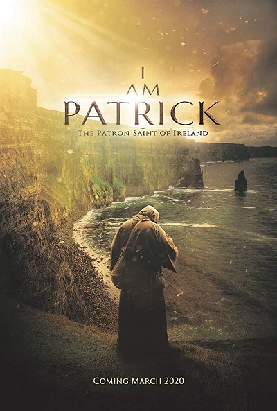 Póster de I am Patrick: The Patron Saint of Ireland