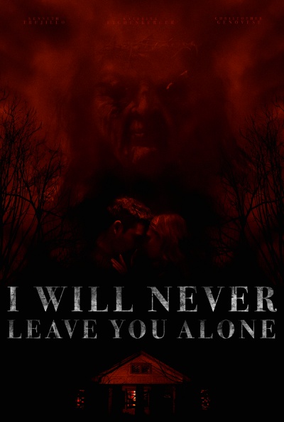 Póster de I Will Never Leave You Alone