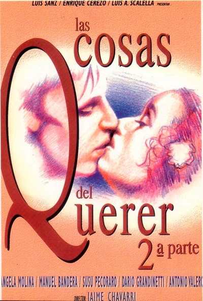 Póster de Las cosas del querer 2ª parte