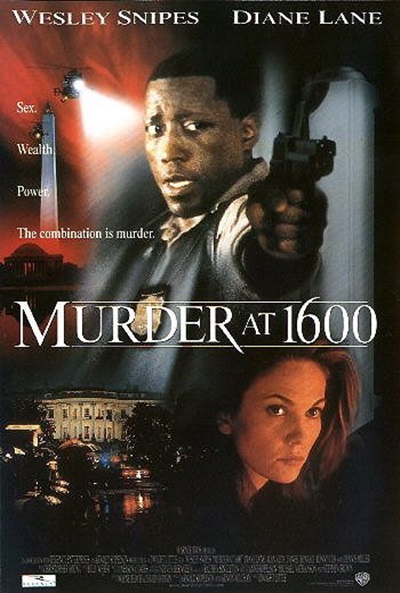 Póster de Murder at 1600 (Asesinato en la Casa Blanca)