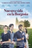 Póster de Nuestra vida en la Borgoña