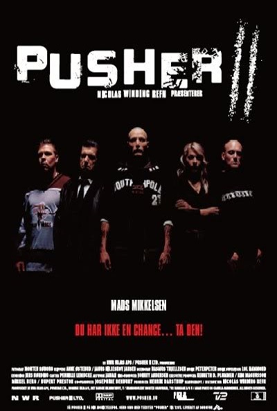 Póster de Pusher: Un paseo por el abismo