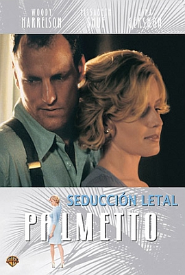 Póster de Seducción letal: Palmetto 