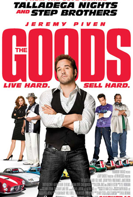 Póster de The Goods: Live Hard, Sell Hard