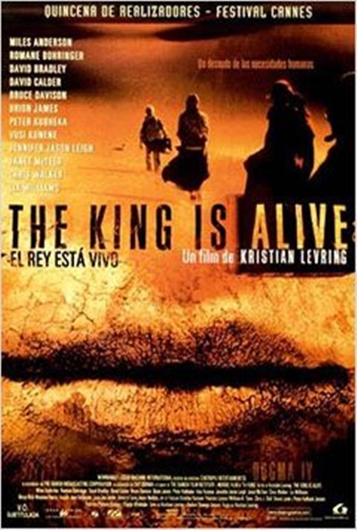 Póster de The King Is Alive (El rey está vivo)