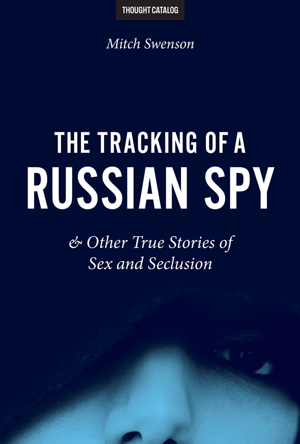 The Tracking Of A Russian Spy