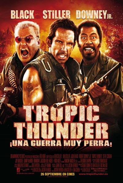 Póster de Tropic Thunder, ¡una guerra muy perra!