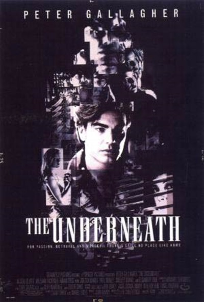 Póster de The Underneath (Bajos fondos)