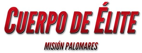 Cuerpo de élite: Misión Palomares